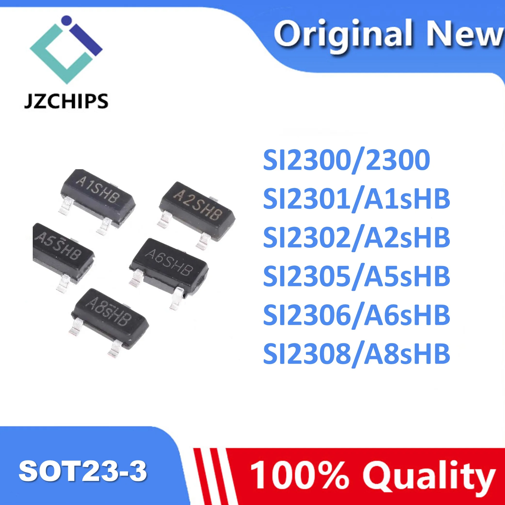 50Pcs 100% New Original SI2300 2300 SI2301 A1sHB SI2302 A2sHB SI2305 A5sHB SI2306 A6sHB SI2308 A8sHB MOS SOT23-3 IC Chip Stock
50Pcs 100% New Original SI2300 2300 SI2301 A1sHB SI2302 A2sHB SI2305 A5sHB SI2306 A6sHB SI2308 A8sHB MOS SOT23-3 IC Chip Stock