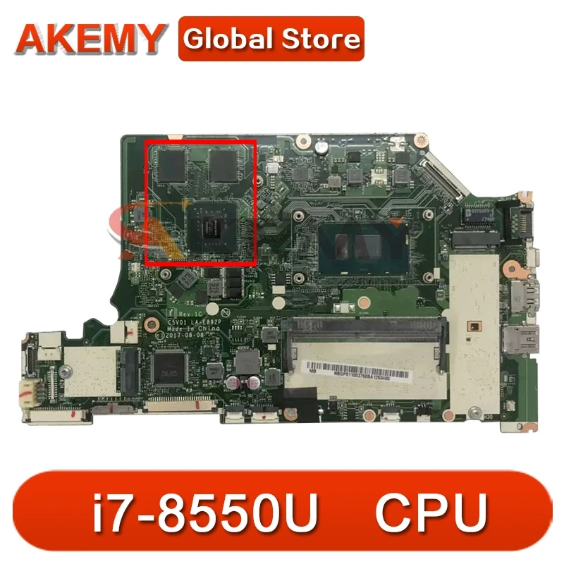 Akemy Laptop motherboard For ACER Aspire A515-51G A315-53G i7-8550U Mainboard LA-E892P SR3LC N17S-G1-A1 DDR4
Akemy Laptop motherboard For ACER Aspire A515-51G A315-53G i7-8550U Mainboard LA-E892P SR3LC N17S-G1-A1 DDR4