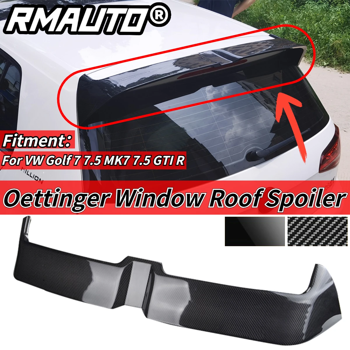 RMAUTO Carbon Fiber Rear Window Roof Spoiler Body Kit For Volkswagen VW Golf 7 Golf 7.5 MK7 MK7.5 GTI R R-Line Spoiler Wing
RMAUTO Carbon Fiber Rear Window Roof Spoiler Body Kit For Volkswagen VW Golf 7 Golf 7.5 MK7 MK7.5 GTI R R-Line Spoiler Wing