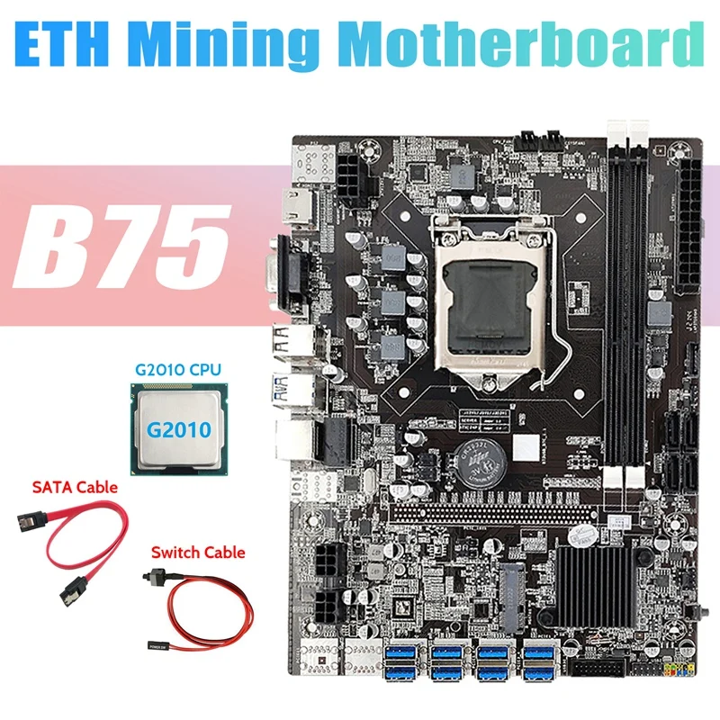 Материнская плата B75 USB ETH для майнинга 8XUSB3.0 + G2010 CPU + SATA кабель + коммутационный кабель LGA1155 DDR3 B75 USB Майнер материнская плата
Материнская плата B75 USB ETH для майнинга 8XUSB3.0 + G2010 CPU + SATA кабель + коммутационный кабель LGA1155 DDR3 B75 USB Майнер материнская плата