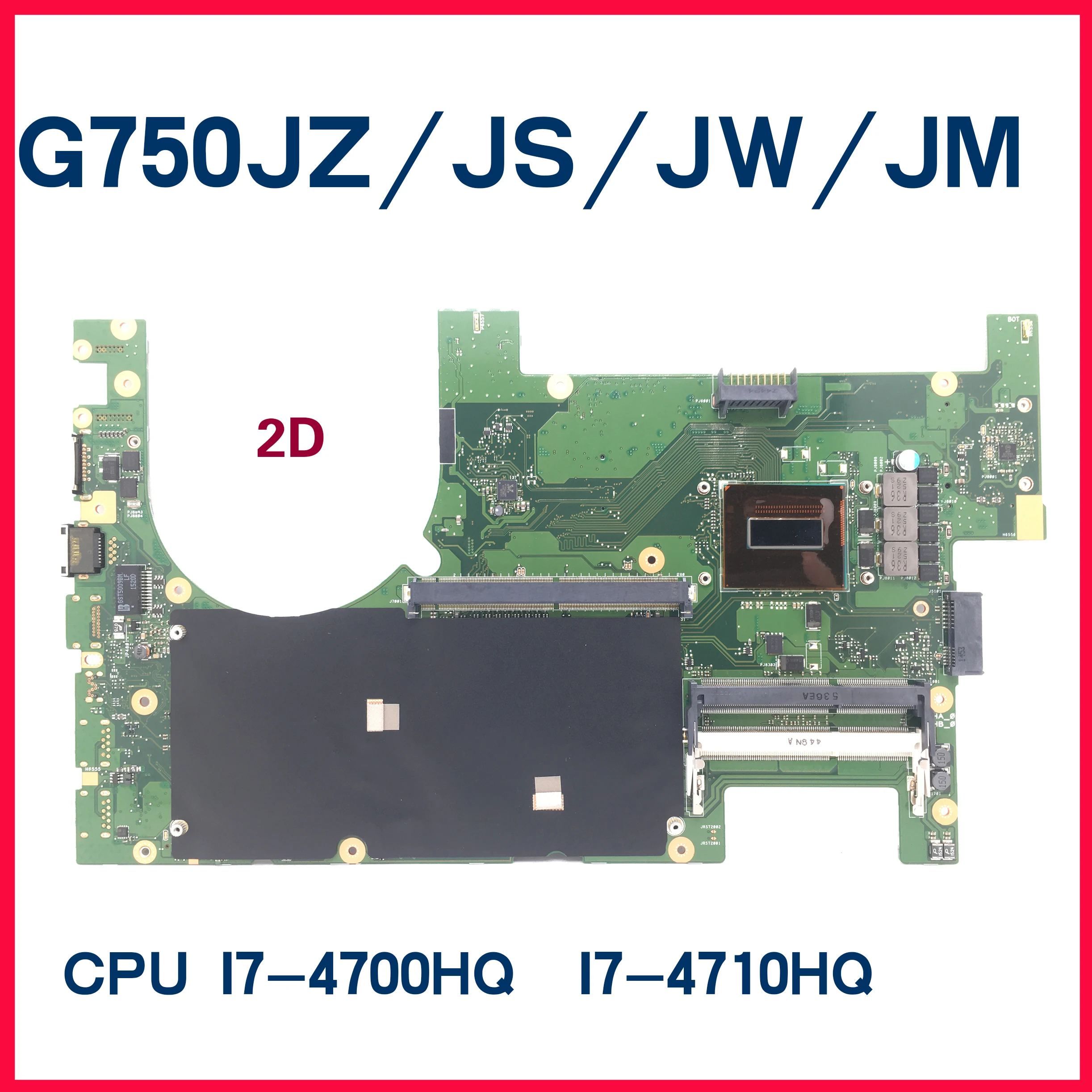 Dinzi G750JZ W/I7-4700HQ I7-4710HQMainboard For ASUS G750JS G750JY G750JW G750JM Laptop Motherboard 2D interface 100% tset ok
Dinzi G750JZ W/I7-4700HQ I7-4710HQMainboard For ASUS G750JS G750JY G750JW G750JM Laptop Motherboard 2D interface 100% tset ok