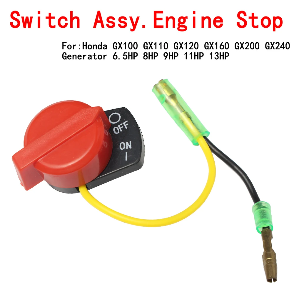 For Honda GX100 GX110 GX120 GX160 GX200 GX240 Generator 6.5HP 8HP 9HP 11HP Switch assy engine On / Off stop
For Honda GX100 GX110 GX120 GX160 GX200 GX240 Generator 6.5HP 8HP 9HP 11HP Switch assy engine On / Off stop