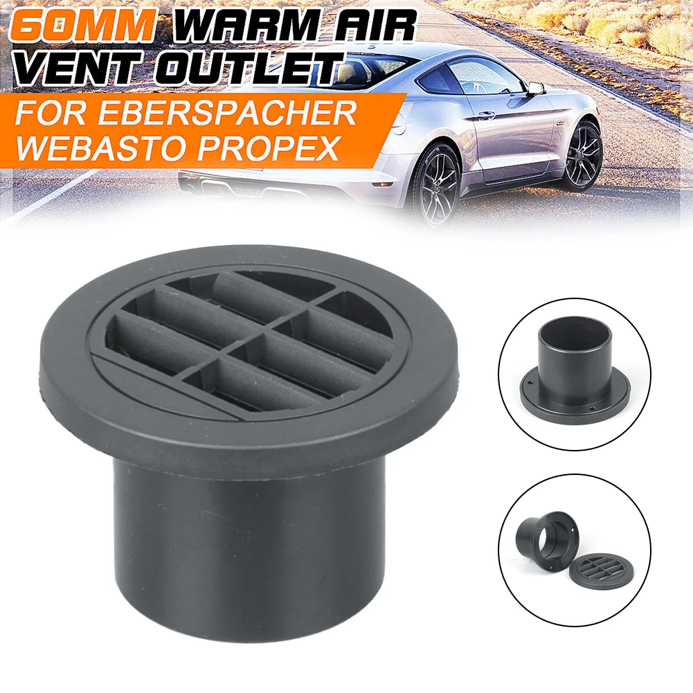 1pcs Warm Air Outlet 60mm Diesel Heater Ducting Duct Warm Air Vent Directional Outlet For Webasto For 60mm Warm Air Ducting
1pcs Warm Air Outlet 60mm Diesel Heater Ducting Duct Warm Air Vent Directional Outlet For Webasto For 60mm Warm Air Ducting