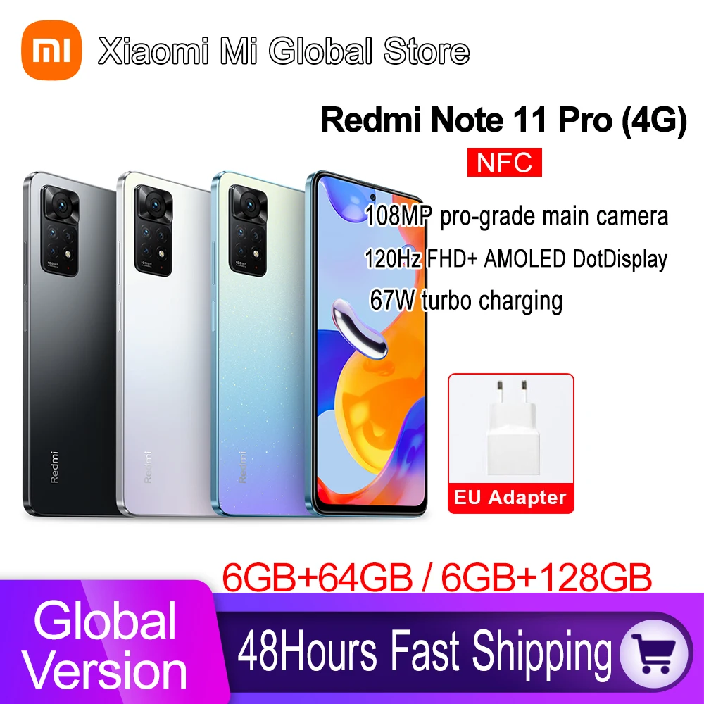 Global Version Xiaomi Redmi Note 11 Pro Smartphone 108MP Main Camera Helio G96 NFC 6.67" 120Hz AMOLED 67W Fast Charge 5000mAh
Global Version Xiaomi Redmi Note 11 Pro Smartphone 108MP Main Camera Helio G96 NFC 6.67" 120Hz AMOLED 67W Fast Charge 5000mAh