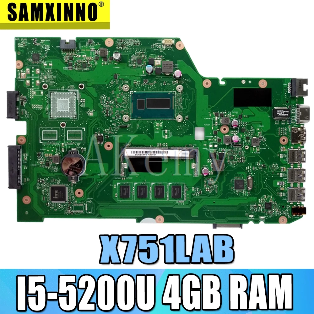 AKEMY X751LAB original mainboard For Asus X751L K751L R752L R752L X751LA X751LN X751LK X751LJ 4G RAM i5-5200U Laptop motherboard
AKEMY X751LAB original mainboard For Asus X751L K751L R752L R752L X751LA X751LN X751LK X751LJ 4G RAM i5-5200U Laptop motherboard
