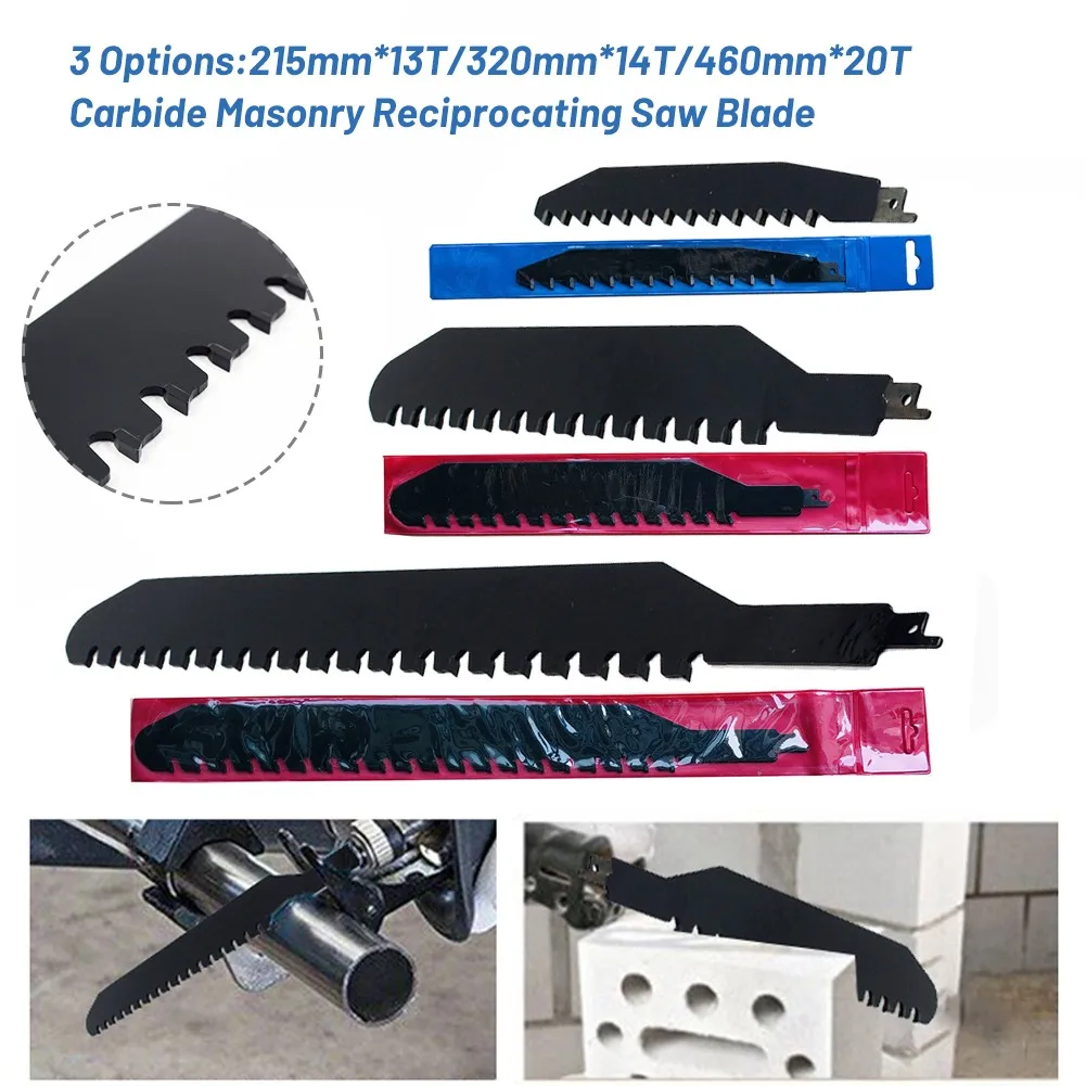 215mm*13T / 320mm*14T Carbide Masonry Reciprocating Saw Blade For Cutting Concrete Breeze Block Brick
215mm*13T / 320mm*14T Carbide Masonry Reciprocating Saw Blade For Cutting Concrete Breeze Block Brick