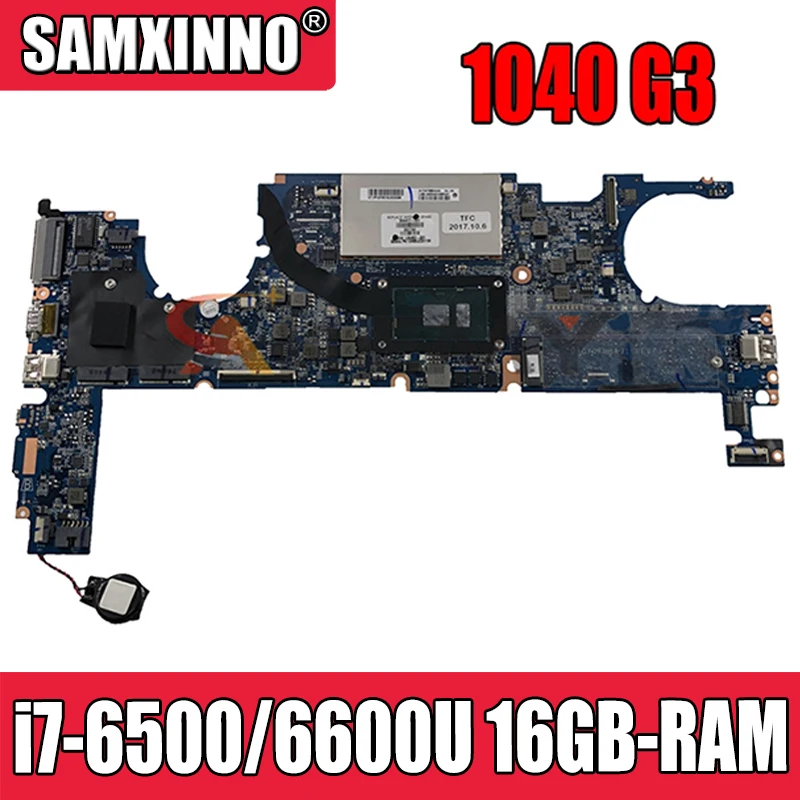 844418-601 For HP EliteBook 1040 G3 Laptop Motherboard DA0Y0FMBAJ1 DA0Y0FMBAJ0 DAY0FAMBAC1 W/ i7-6500/6600U 16GB-RAM 100% Tested
844418-601 For HP EliteBook 1040 G3 Laptop Motherboard DA0Y0FMBAJ1 DA0Y0FMBAJ0 DAY0FAMBAC1 W/ i7-6500/6600U 16GB-RAM 100% Tested