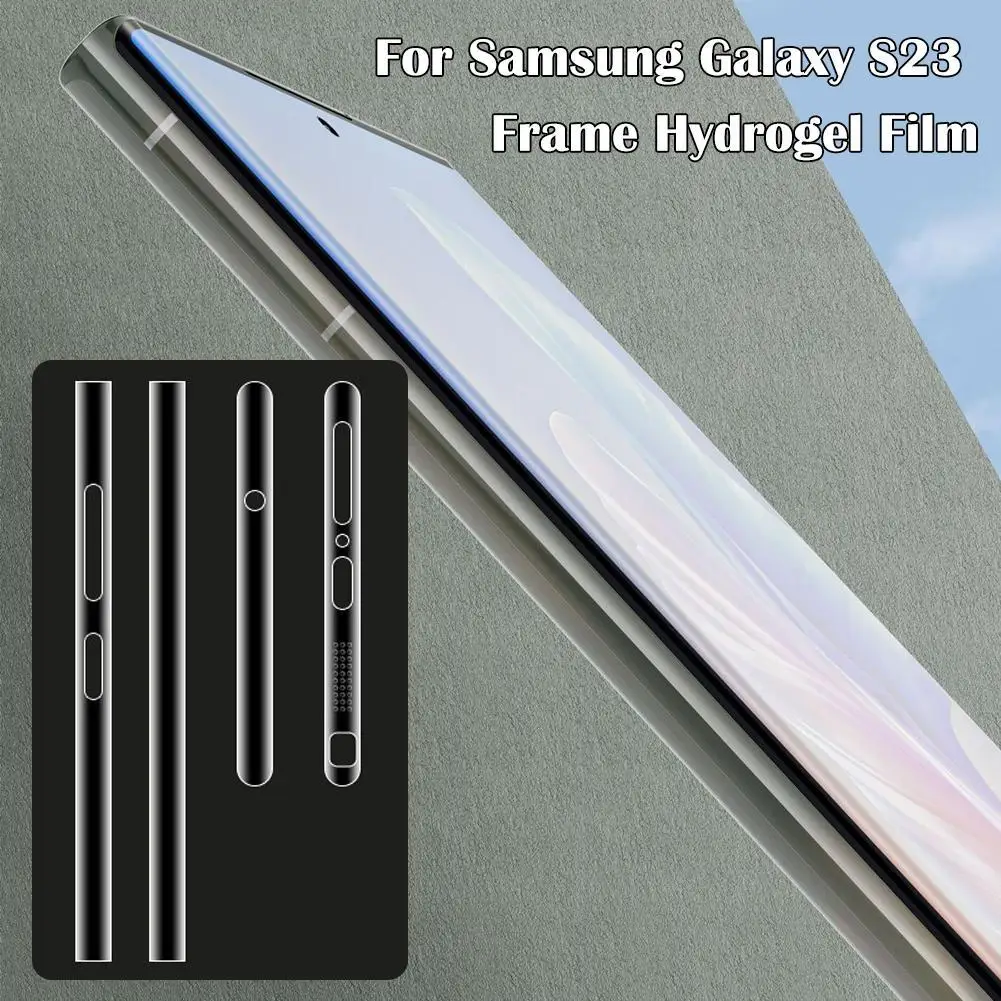 Mobile Phone Dustproof Side Film For Samsung S23 Plus Ultra Frame Film High-definition Protective Film Hydrogel Rim Film
Mobile Phone Dustproof Side Film For Samsung S23 Plus Ultra Frame Film High-definition Protective Film Hydrogel Rim Film
