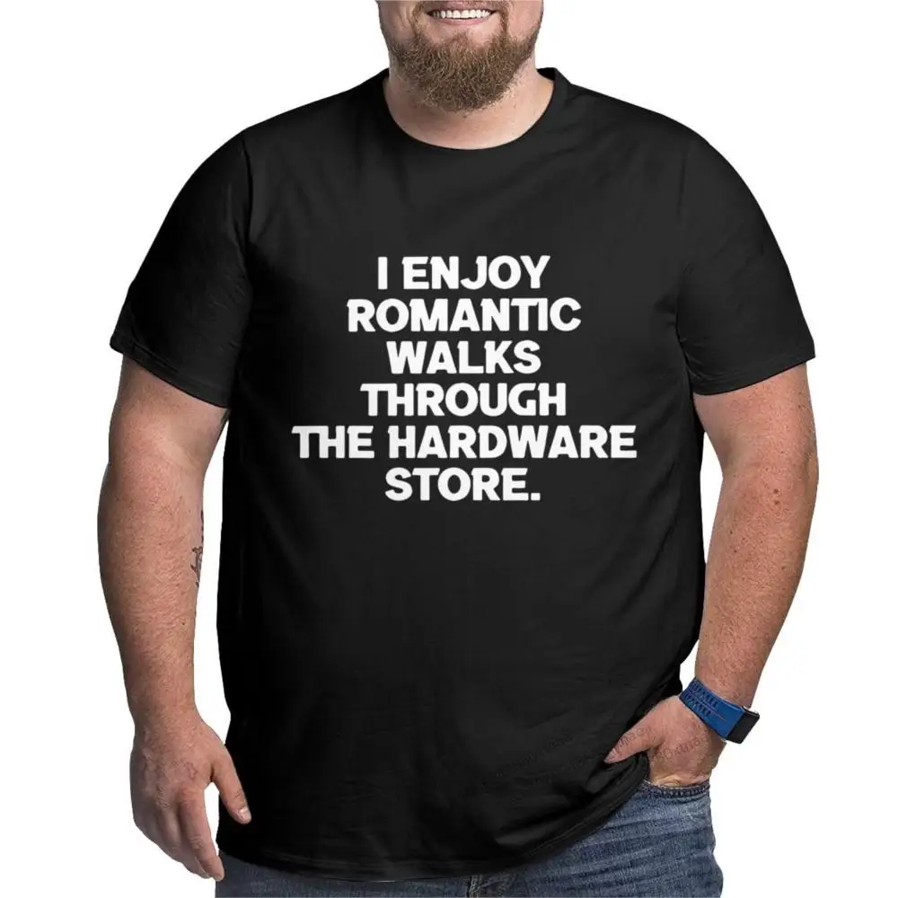 I Enjoy Romantic Walks Funny Construction Saying Amazing 100% Cotton Big Tall Tees Short Sleeve T Shirt Round Neck Tops Large 
I Enjoy Romantic Walks Funny Construction Saying Amazing 100% Cotton Big Tall Tees Short Sleeve T Shirt Round Neck Tops Large