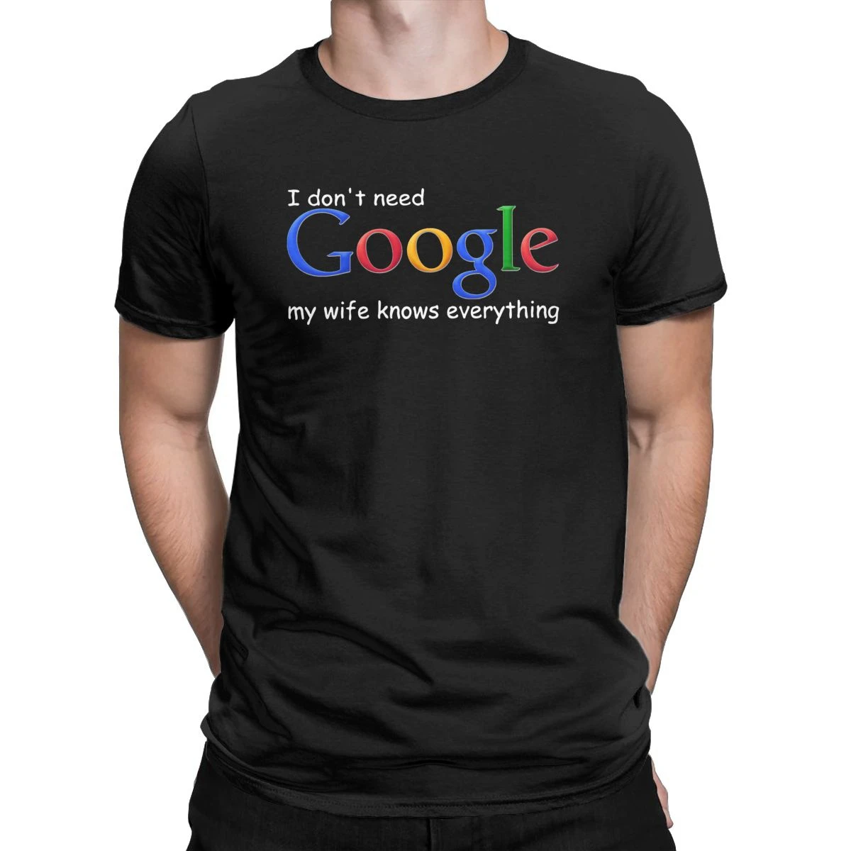 I Don't Need Google My Wife Knows Everything Men's T Shirts Romance Love Vintage Tee Shirt Pure Cotton Plus Size T-Shirts Tops
I Don't Need Google My Wife Knows Everything Men's T Shirts Romance Love Vintage Tee Shirt Pure Cotton Plus Size T-Shirts Tops