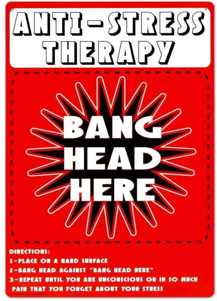 Anti-stress treatment stick head is here retro aluminum metal tin sign warning new sign plaque poster wall retro
Anti-stress treatment stick head is here retro aluminum metal tin sign warning new sign plaque poster wall retro