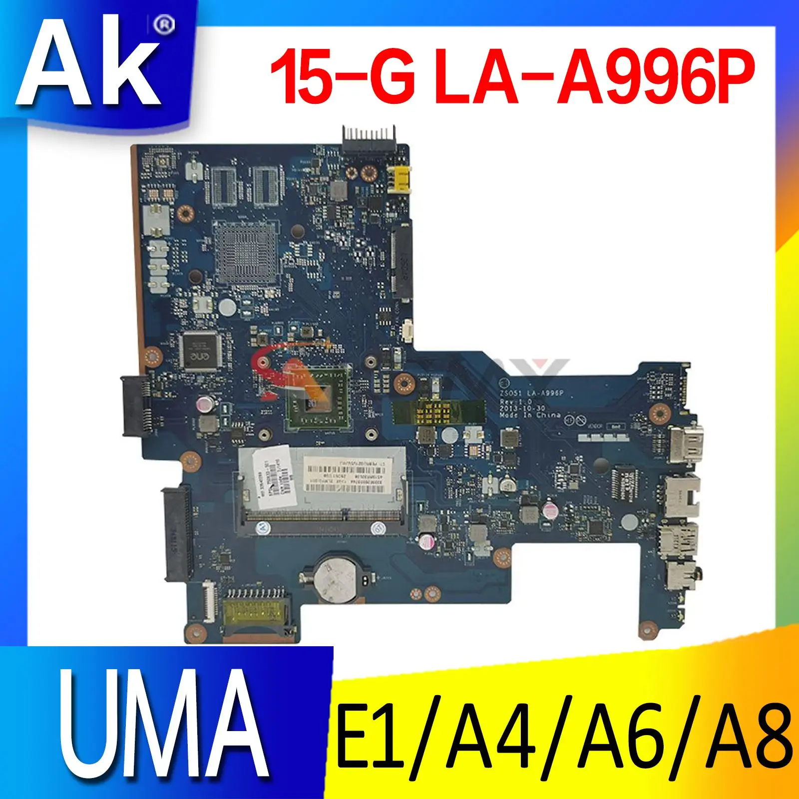 255 G3 LA-A996P Motherboard Mainboard with E1 A4 A6 A8 AMD CPU UMA for HP 255 G3 15-G Laptop Motherboard Mainboard
255 G3 LA-A996P Motherboard Mainboard with E1 A4 A6 A8 AMD CPU UMA for HP 255 G3 15-G Laptop Motherboard Mainboard