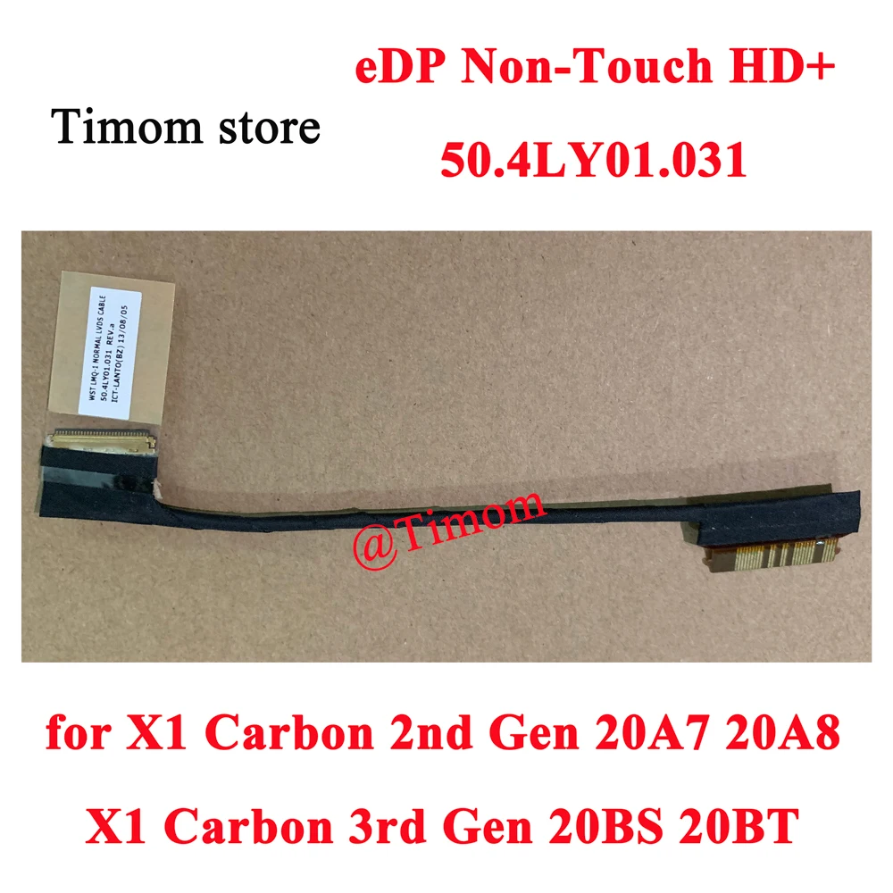 50.4LY01.031 для X1 Carbon 2nd Gen 20A7 20A8 Lenovo ThinkPad X1 Carbon 3rd Gen 20BS 20BT eDP Non-Touch HD + ЖК-кабель FRU 04X5596
50.4LY01.031 для X1 Carbon 2nd Gen 20A7 20A8 Lenovo ThinkPad X1 Carbon 3rd Gen 20BS 20BT eDP Non-Touch HD + ЖК-кабель FRU 04X5596