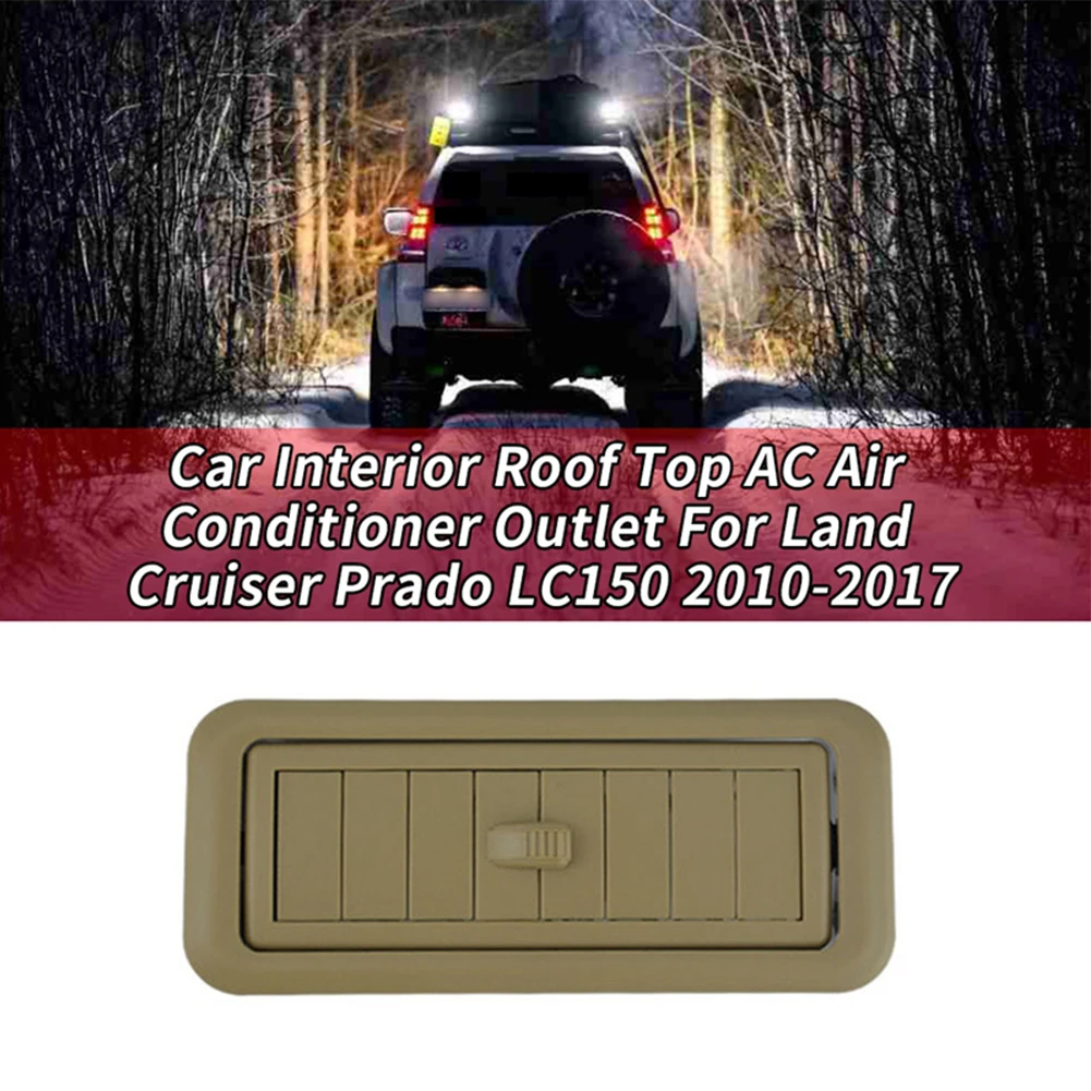 Вентиляционное отверстие для салона автомобиля на крышу A/C для Land For Cruiser, Prado LC150 150, приборная панель, вентиляционное отверстие
Вентиляционное отверстие для салона автомобиля на крышу A/C для Land For Cruiser, Prado LC150 150, приборная панель, вентиляционное отверстие