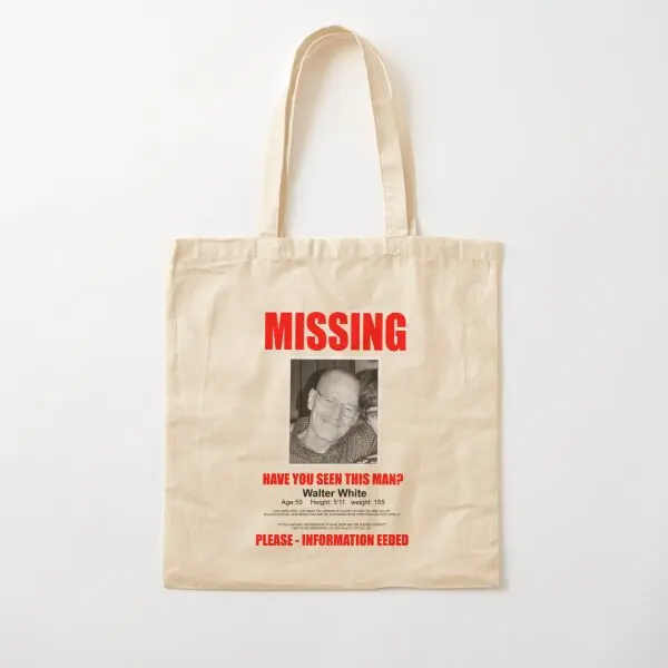 Walter White Missing Cotton Canvas Bag Printed Fabric Tote Shopper Fashion Grocery Women Casual Reusable Shoulder Bag Designer
Walter White Missing Cotton Canvas Bag Printed Fabric Tote Shopper Fashion Grocery Women Casual Reusable Shoulder Bag Designer