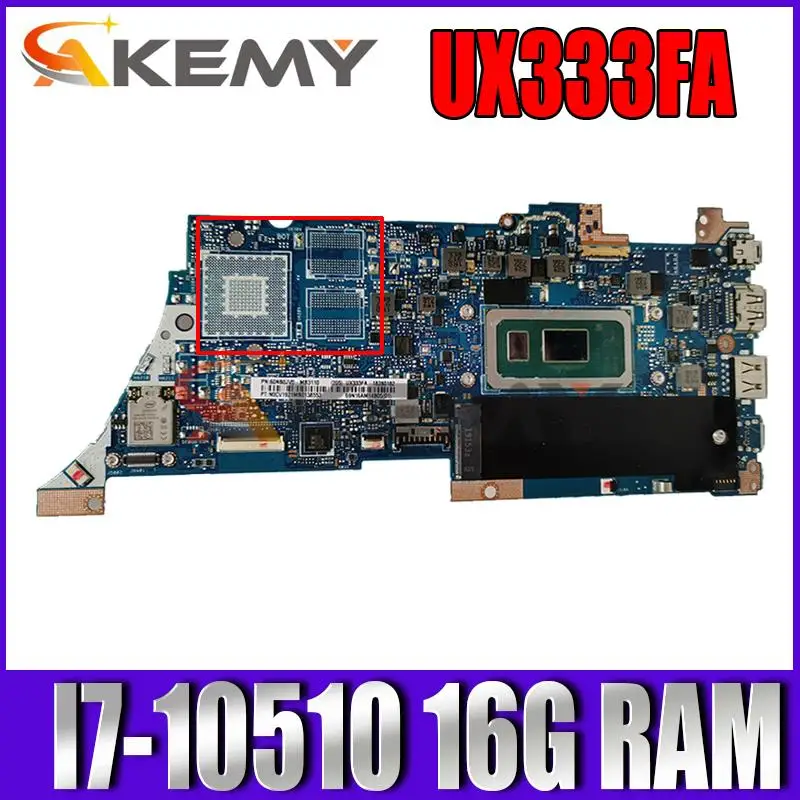 Motherboards UX333F Laptop motherboard for ASUS ZenBook 13 UX333FA UX333FN U3300F 100% TEST original mainboard I7-10510 16G RAM
Motherboards UX333F Laptop motherboard for ASUS ZenBook 13 UX333FA UX333FN U3300F 100% TEST original mainboard I7-10510 16G RAM
