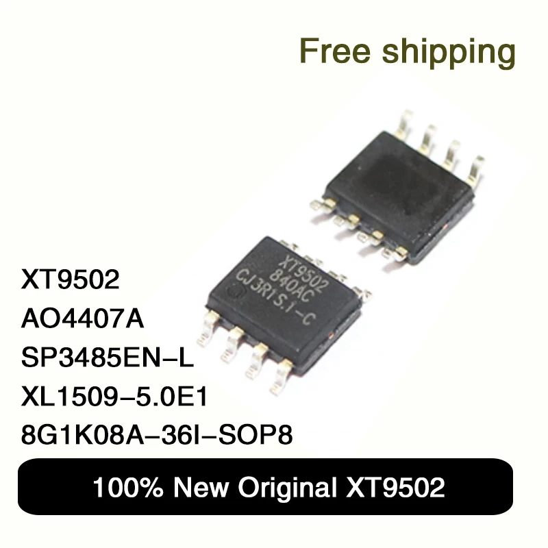5Pcs XT9502 XT9502A840SR-G AO4407A SP3485EN-L XL1509-5.0E1 STC8G1K08A-36I SOP8 IC Chip в наличии
5Pcs XT9502 XT9502A840SR-G AO4407A SP3485EN-L XL1509-5.0E1 STC8G1K08A-36I SOP8 IC Chip в наличии