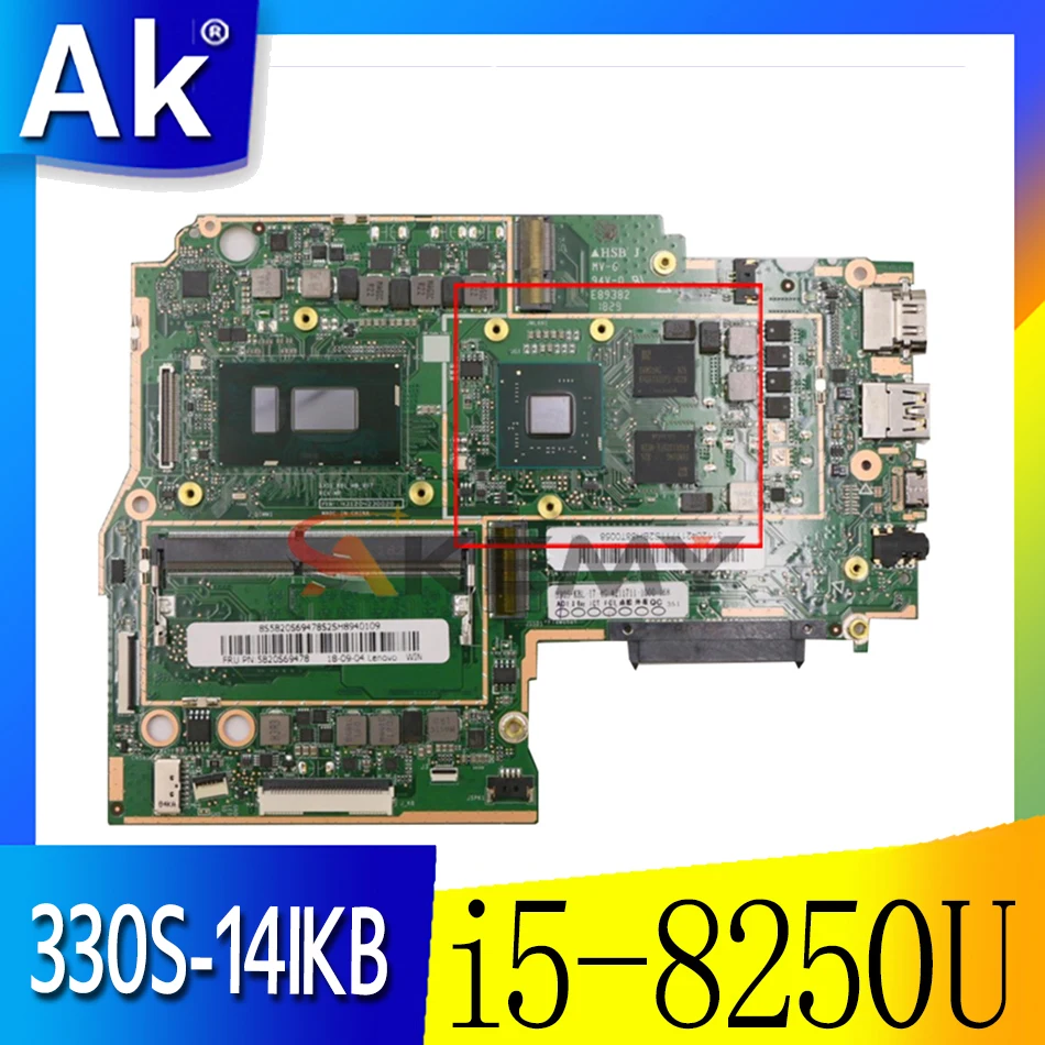 Akemy For Lenovo 330S-14IKB 330S-14 Laptop Motherboard CPU i5-8250U GPU R535 2GB With 4GB RAM Tested 100% Working
Akemy For Lenovo 330S-14IKB 330S-14 Laptop Motherboard CPU i5-8250U GPU R535 2GB With 4GB RAM Tested 100% Working