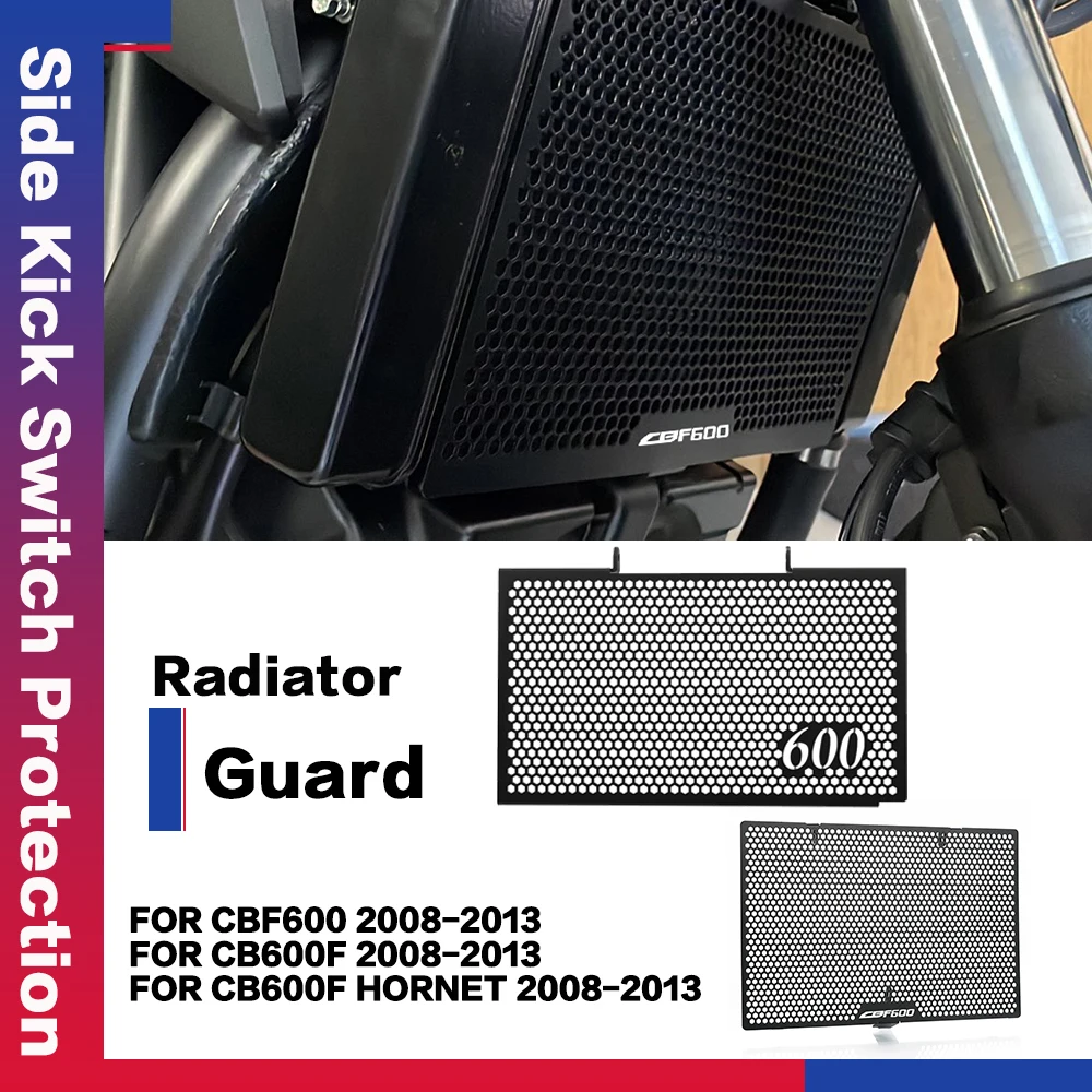 For HONDA CBF600 CB600F Hornet 2008-2013 Motorcycle Accessories Aluminium Radiator Guard Protector Grille Cover Moto Tool Parts
For HONDA CBF600 CB600F Hornet 2008-2013 Motorcycle Accessories Aluminium Radiator Guard Protector Grille Cover Moto Tool Parts
