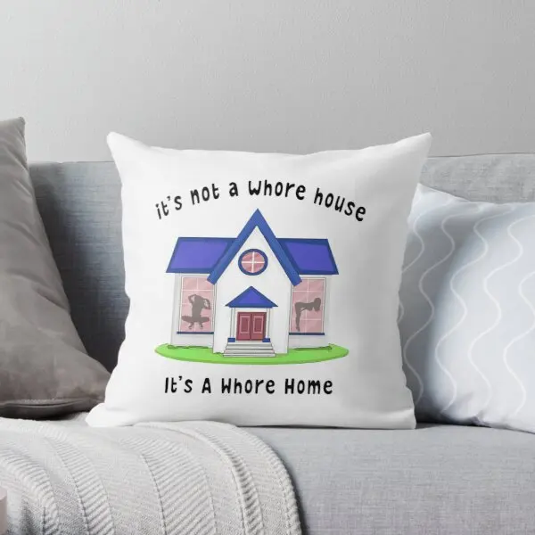 It Is Not A Whore House Printing Throw Pillow Cover Square Soft Bed Anime Car Bedroom Waist Fashion Office Pillows not include
It Is Not A Whore House Printing Throw Pillow Cover Square Soft Bed Anime Car Bedroom Waist Fashion Office Pillows not include