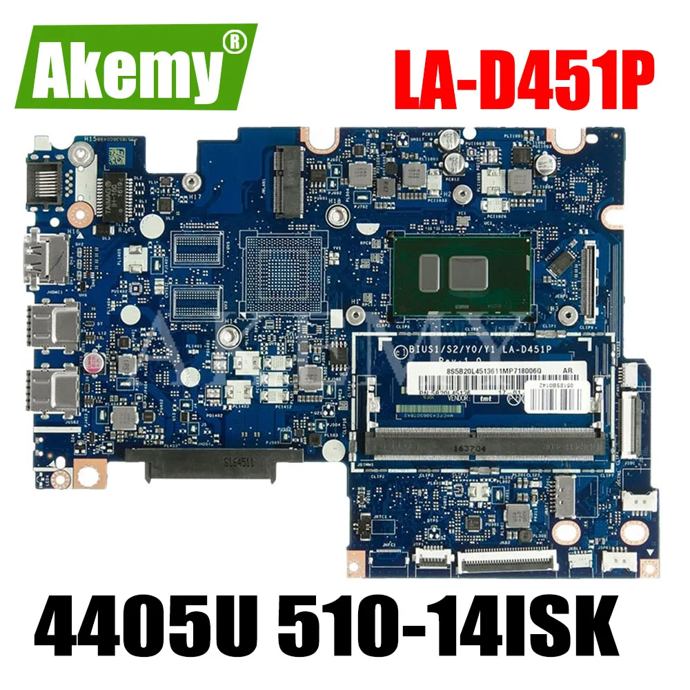 LA-D451P материнская плата для ноутбука Lenovo YOGA 510-14ISK Flex4-1470 оригинальная материнская плата 4405U-CPU
LA-D451P материнская плата для ноутбука Lenovo YOGA 510-14ISK Flex4-1470 оригинальная материнская плата 4405U-CPU