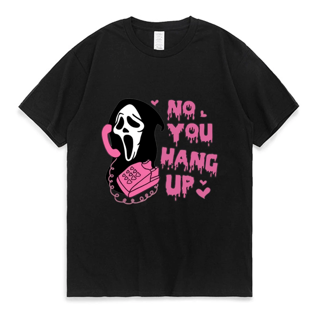 Halloween Scream Ghostface No You Hang Up Funny Print T-shirts Hot Men Women Teen Trend Short Sleeves T Shirt Unisex Tees Tops
Halloween Scream Ghostface No You Hang Up Funny Print T-shirts Hot Men Women Teen Trend Short Sleeves T Shirt Unisex Tees Tops