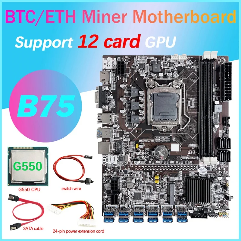 B75 12 Card BTC Mining Motherboard+G550 CPU+24Pin Extension Cable+SATA Cable+Switch Cable 12XUSB3.0 LGA1155 DDR3 MSATA
B75 12 Card BTC Mining Motherboard+G550 CPU+24Pin Extension Cable+SATA Cable+Switch Cable 12XUSB3.0 LGA1155 DDR3 MSATA