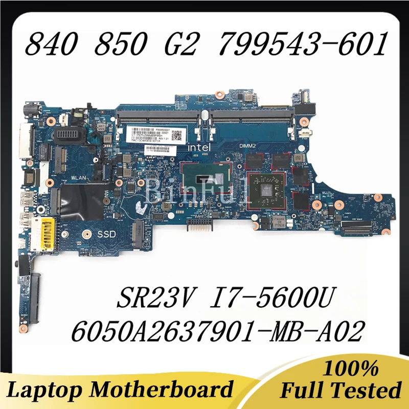 799543-001 799543-601 Mainboard For HP 840 850 G2 Laptop motherboard 6050A2637901-MB-A02 With SR23V I7-5600U CPU 100% Tested OK
799543-001 799543-601 Mainboard For HP 840 850 G2 Laptop motherboard 6050A2637901-MB-A02 With SR23V I7-5600U CPU 100% Tested OK