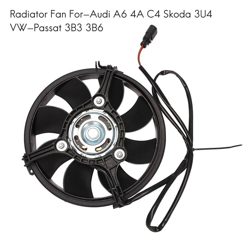 Radiator Fan Tank Cooling Fan 8D0959455R for- A6 4A C4 Skoda 3U4 for Passat 3B3 3B6
Radiator Fan Tank Cooling Fan 8D0959455R for- A6 4A C4 Skoda 3U4 for Passat 3B3 3B6