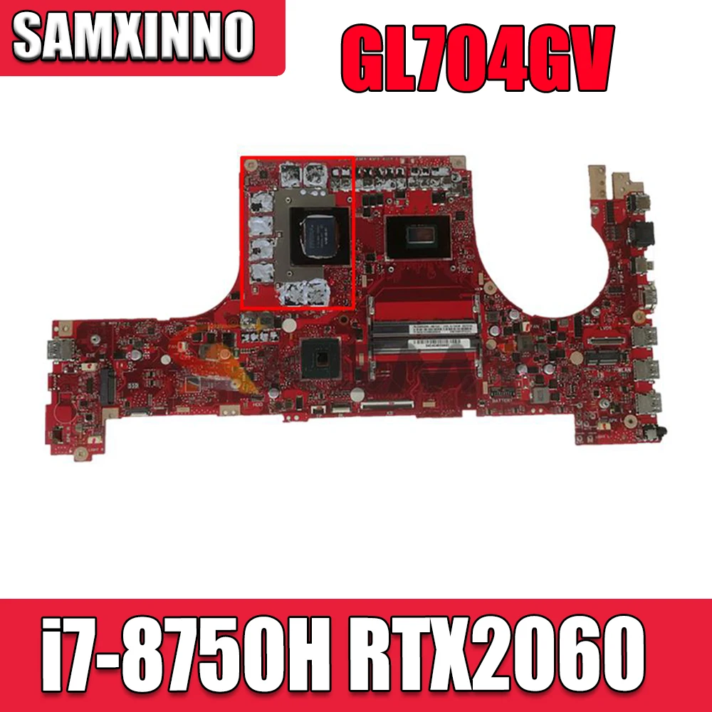 Материнская плата GL704GW i7-8750H для ROG для Asus GL704 GL704G GL704GW, материнская плата для ноутбука GL704GW, материнская плата
Материнская плата GL704GW i7-8750H для ROG для Asus GL704 GL704G GL704GW, материнская плата для ноутбука GL704GW, материнская плата
