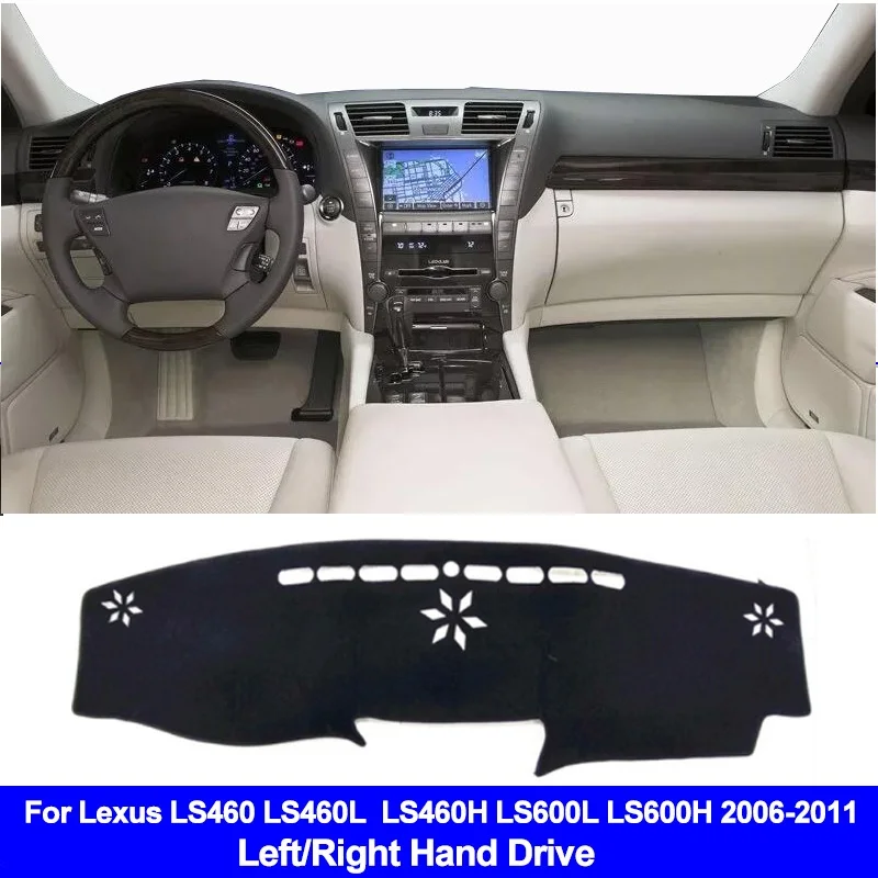 For lexus LS460 LS460L LS600L LS460H LS600H 2006 - 2011 LHD RHD Car Auto Inner Dashboard Cover Dashmat Pad Carpet Dash 2 Layers
For lexus LS460 LS460L LS600L LS460H LS600H 2006 - 2011 LHD RHD Car Auto Inner Dashboard Cover Dashmat Pad Carpet Dash 2 Layers