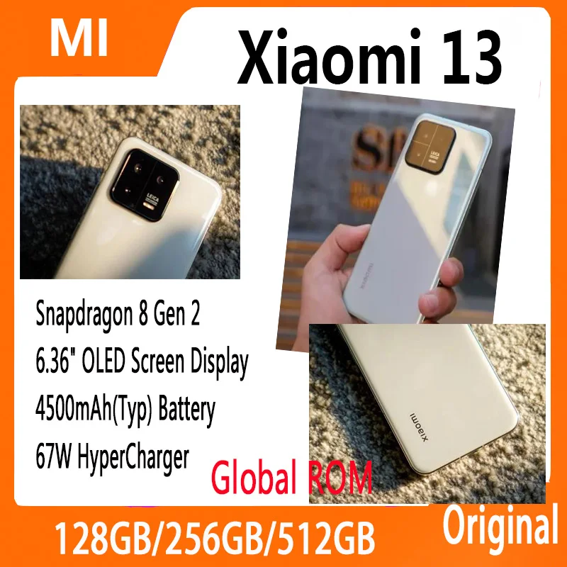 

Global ROM Xiaomi 13 5G 256GB/512GB Snapdragon 8 Gen 2 120Hz OLED 54MP Leica Triple Camera 4500mAh 67W IP68 Smartphone
