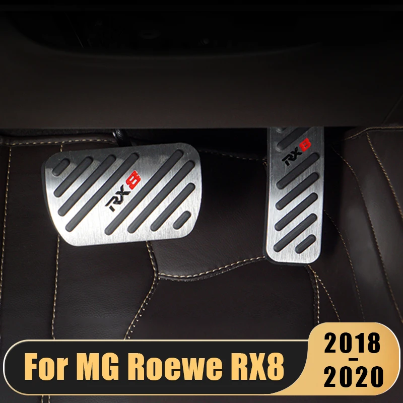 For MG Roewe RX8 2018 2019 2020 Aluminum Auto Car foot Pedal Fuel Accelerator Brake Cover Footrest Pad Throttle Accessories AT
For MG Roewe RX8 2018 2019 2020 Aluminum Auto Car foot Pedal Fuel Accelerator Brake Cover Footrest Pad Throttle Accessories AT