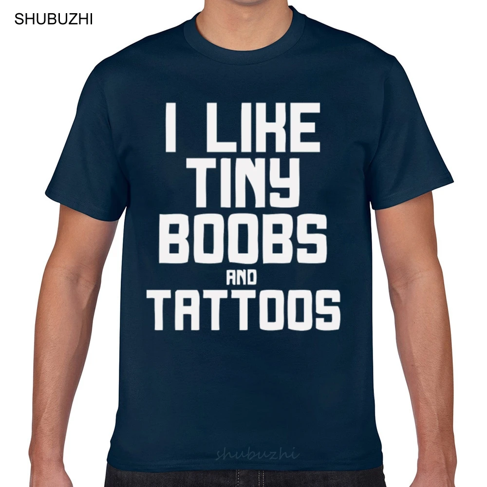 Tops T Shirt Men new design i like tiny boobs and tattoos super Humor White Geek Print Male Tshirt
Tops T Shirt Men new design i like tiny boobs and tattoos super Humor White Geek Print Male Tshirt