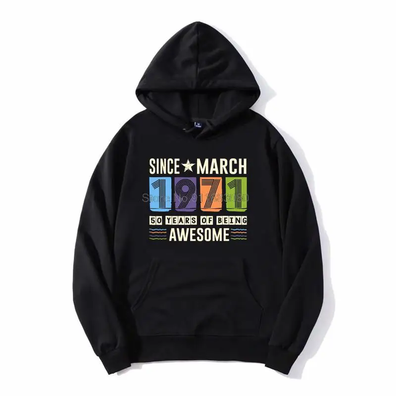 Awesome Since March 1971 Birthday Gift Unisex Men Fleece Hoodies Hooded Sweatshirt Harajuku Streetwear
Awesome Since March 1971 Birthday Gift Unisex Men Fleece Hoodies Hooded Sweatshirt Harajuku Streetwear