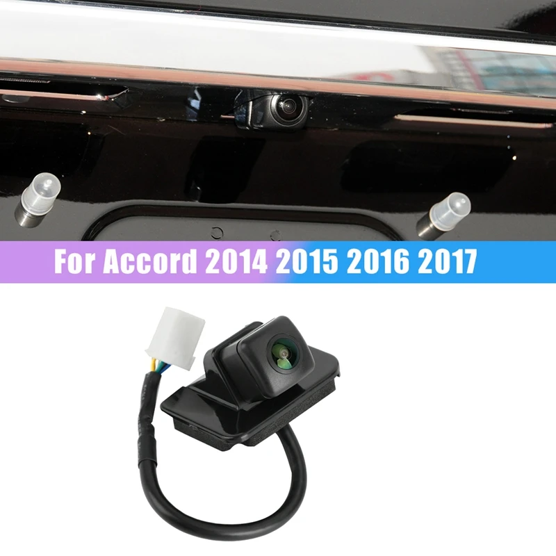 For Honda Accord 2014-2017 Rear View Camera Reverse Parking Assist Backup Camera 39530-T2A-A21 39530-T2A-A31
For Honda Accord 2014-2017 Rear View Camera Reverse Parking Assist Backup Camera 39530-T2A-A21 39530-T2A-A31