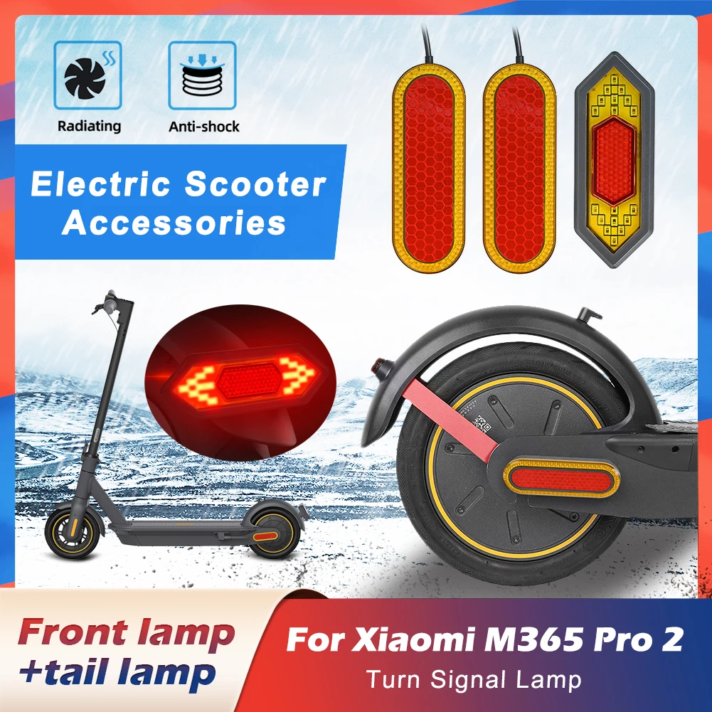 Universal Electric Scooter Turn Signal Lamp Front Rear Light Reflective Lamp For Xiaomi M365 Pro 2 Scooter Parts Accessories
Universal Electric Scooter Turn Signal Lamp Front Rear Light Reflective Lamp For Xiaomi M365 Pro 2 Scooter Parts Accessories