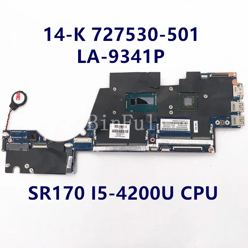 727530-001 727530-501 727530-601 Mainboard For 14-K Laptop Motherboard VGU00 LA-9314P With SR170 I5-4200U CPU 100%Full Tested OK
727530-001 727530-501 727530-601 Mainboard For 14-K Laptop Motherboard VGU00 LA-9314P With SR170 I5-4200U CPU 100%Full Tested OK