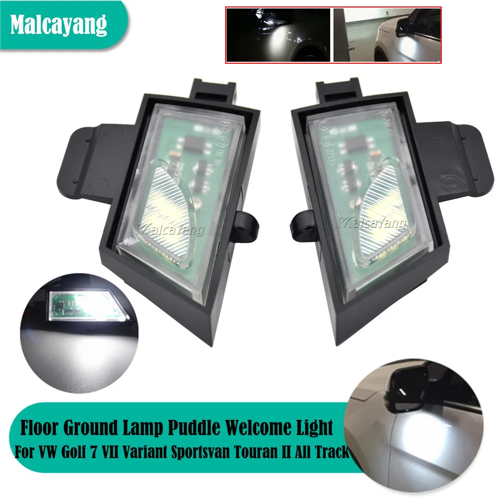 For VW Golf VII MK7 variant Sportsvan Touran II MK2 2012-2019 White Led Lights Under Side Mirror Puddle Lights
For VW Golf VII MK7 variant Sportsvan Touran II MK2 2012-2019 White Led Lights Under Side Mirror Puddle Lights