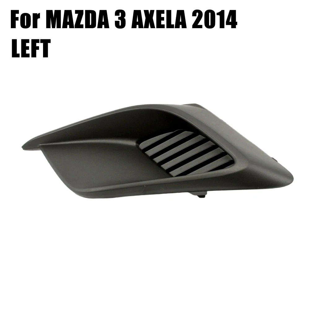 1pc Car Fog Light Lamp Cover Bezel Left Driver Side BKC3-50-C21 For MAZDA 3 AXELA 2014 Black Fog Light Cover Shell Parts
1pc Car Fog Light Lamp Cover Bezel Left Driver Side BKC3-50-C21 For MAZDA 3 AXELA 2014 Black Fog Light Cover Shell Parts
