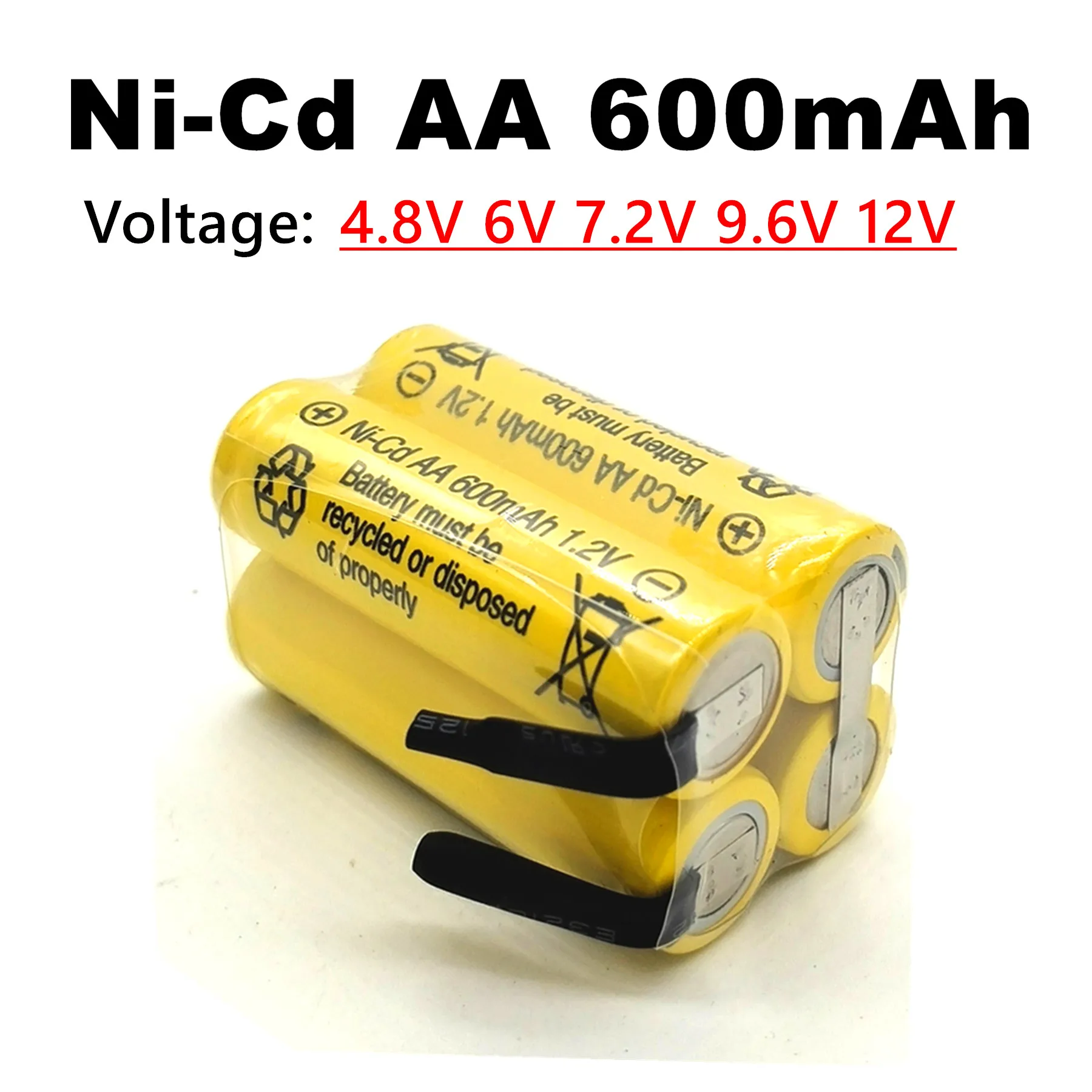 DIY Ni-CD AA 600mAh Rechargeable Battery 4.8V 6V 7.2V 9.6V 12V High Power Batteries Pack For Toy Electrical Tools
DIY Ni-CD AA 600mAh Rechargeable Battery 4.8V 6V 7.2V 9.6V 12V High Power Batteries Pack For Toy Electrical Tools