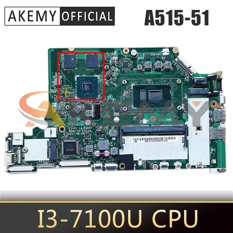 For ACER Aspire A515-51 A315-53G i3-7100U Notebook Mainboard LA-E892P SR343 N16S-GTR-S-A2 DDR4 Laptop Motherboard
For ACER Aspire A515-51 A315-53G i3-7100U Notebook Mainboard LA-E892P SR343 N16S-GTR-S-A2 DDR4 Laptop Motherboard