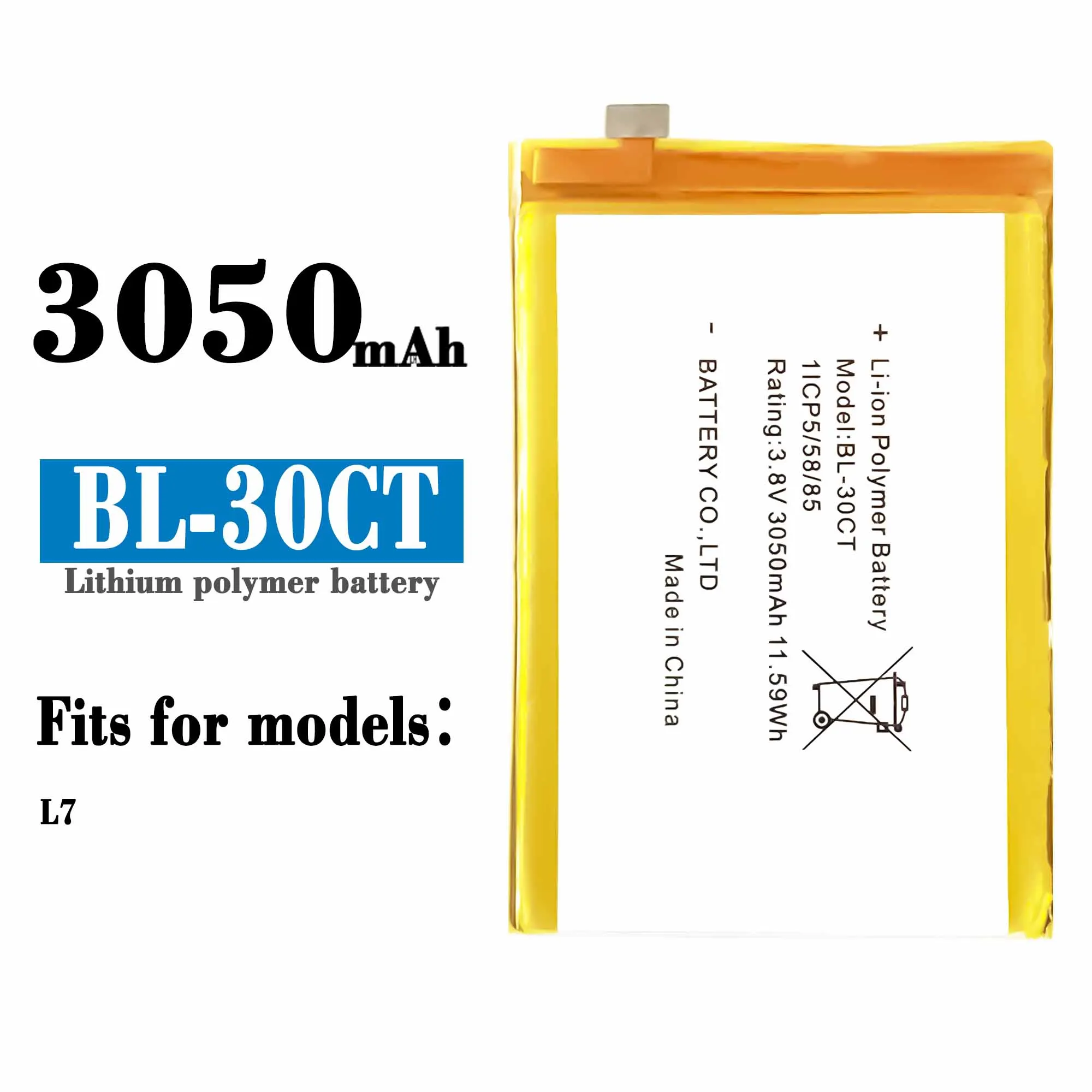 Compatible For Tecno / L7 BL-30CT 3050mAh Phone Battery Series 
Compatible For Tecno / L7 BL-30CT 3050mAh Phone Battery Series