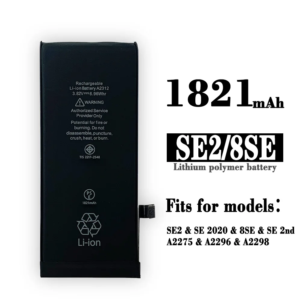 New Replacement Battery For Iphone SE2 8SE SE2nd A2275 A2296 A2298 1821mAh High Quality Built-in Lithium High Quality Batteries
New Replacement Battery For Iphone SE2 8SE SE2nd A2275 A2296 A2298 1821mAh High Quality Built-in Lithium High Quality Batteries
