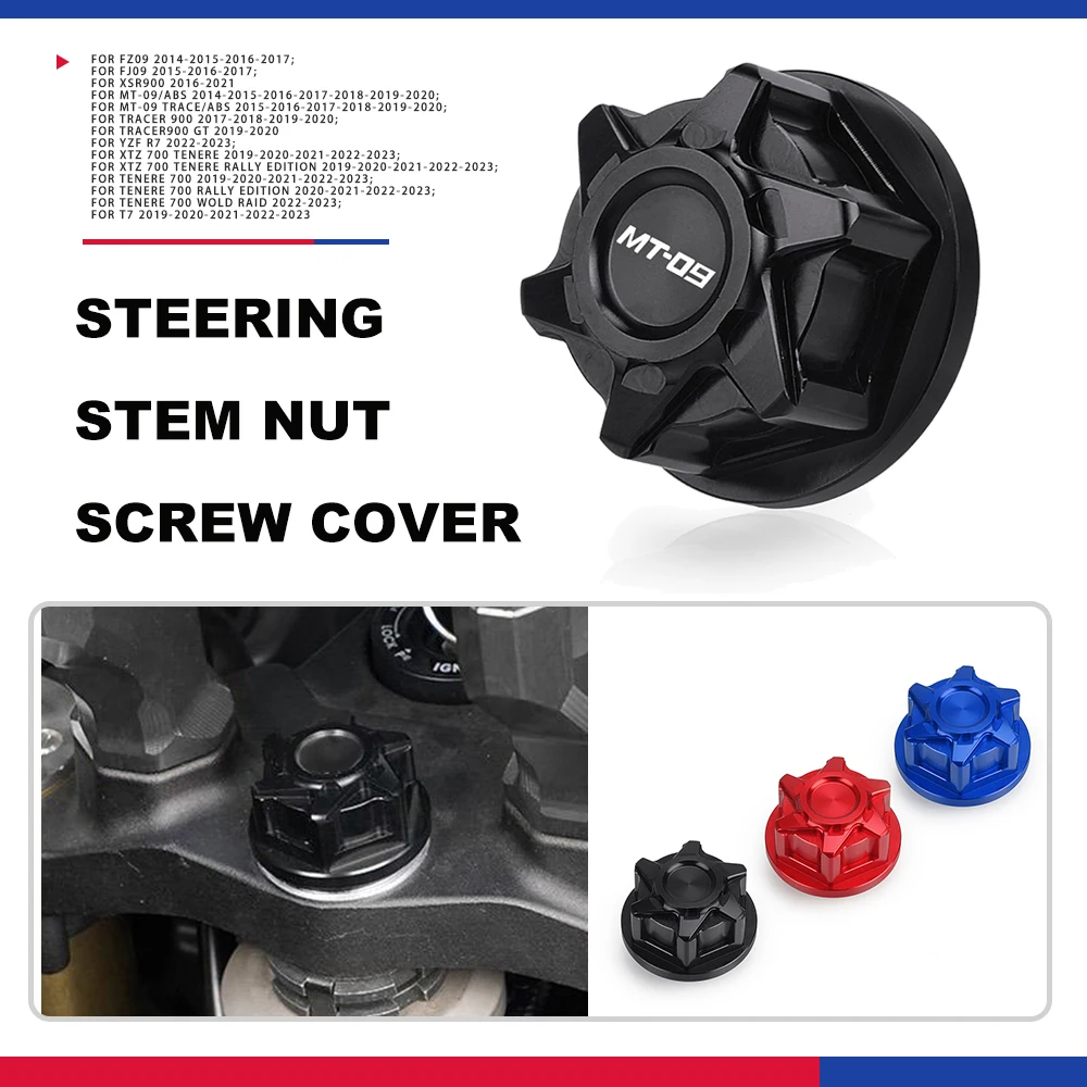 Motorcycle Steering Stem Nut Screw Cover For YAMAHA FZ09 FJ09 XSR900 MT-09 TRACE/ABS 2015 2016 2017 2018 2019 2020 FZ FJ MT 09
Motorcycle Steering Stem Nut Screw Cover For YAMAHA FZ09 FJ09 XSR900 MT-09 TRACE/ABS 2015 2016 2017 2018 2019 2020 FZ FJ MT 09