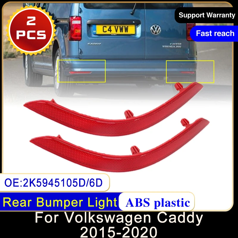 Для Volkswagen VW Caddy MK3 2015 ~ 2020 2K5945105D 2K5945106D отражатель заднего бампера сигнал задний фонарь стоп-сигнал
Для Volkswagen VW Caddy MK3 2015 ~ 2020 2K5945105D 2K5945106D отражатель заднего бампера сигнал задний фонарь стоп-сигнал