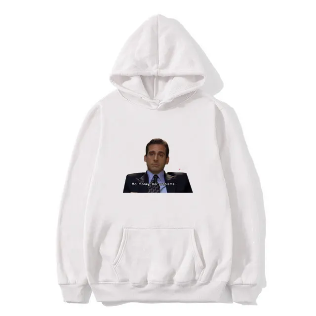 

Mo Money Mo Problems Graphic Hoodie Michael Scott Homage The Office Men Sweatshirt Tv Series Dwight SchruteJim Halpert Hoodies