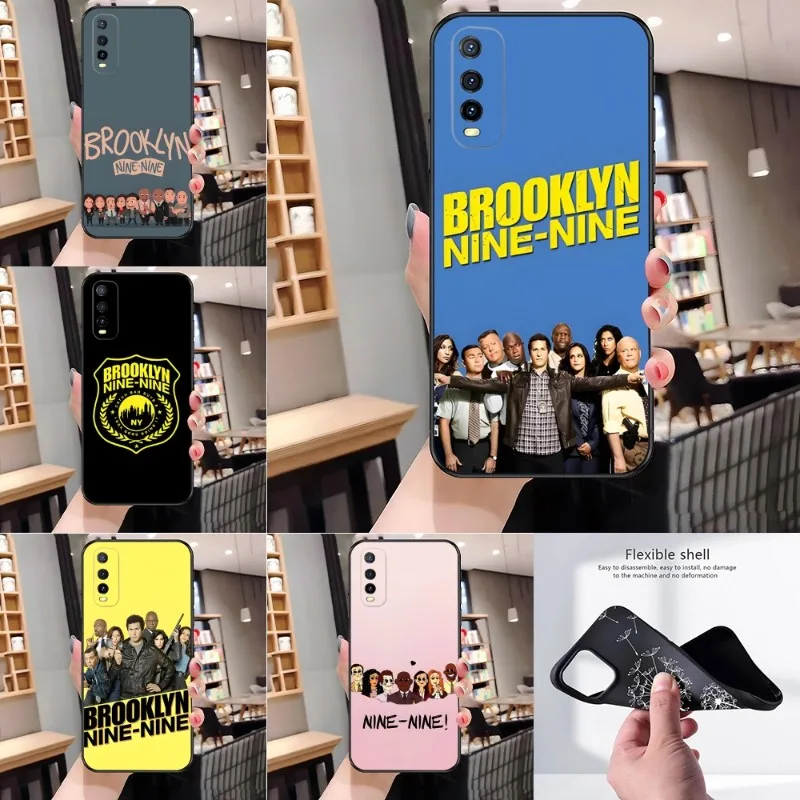 Brooklyn Nine Nine Phone Case For VIVO Y31 V21e V23 Y31s Y73 X60 X70 X80 Y33s Y21 Y76 Y15s T1 IQOO 9 U5 U5x Pro ProPlus Cover
Brooklyn Nine Nine Phone Case For VIVO Y31 V21e V23 Y31s Y73 X60 X70 X80 Y33s Y21 Y76 Y15s T1 IQOO 9 U5 U5x Pro ProPlus Cover
