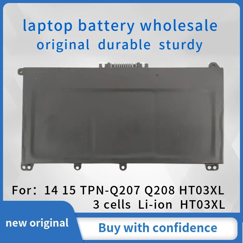New Original HT03XL HSTNN-LB8L L11421-421 Battery For HP Pavilion 14-CE0001LA 14-CE0014TU 15-CS0037TX
New Original HT03XL HSTNN-LB8L L11421-421 Battery For HP Pavilion 14-CE0001LA 14-CE0014TU 15-CS0037TX