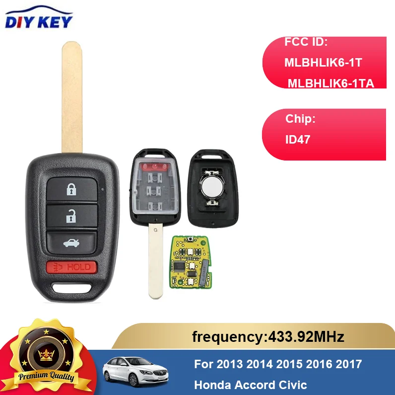 DIYKEY OEM Key For 2013- 2017 Honda Accord Civic Smart Remote Control Car Key MLBHLIK6-1T MLBHLIK6-1TA 433.92MHz 4Buttons
DIYKEY OEM Key For 2013- 2017 Honda Accord Civic Smart Remote Control Car Key MLBHLIK6-1T MLBHLIK6-1TA 433.92MHz 4Buttons